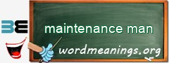 WordMeaning blackboard for maintenance man